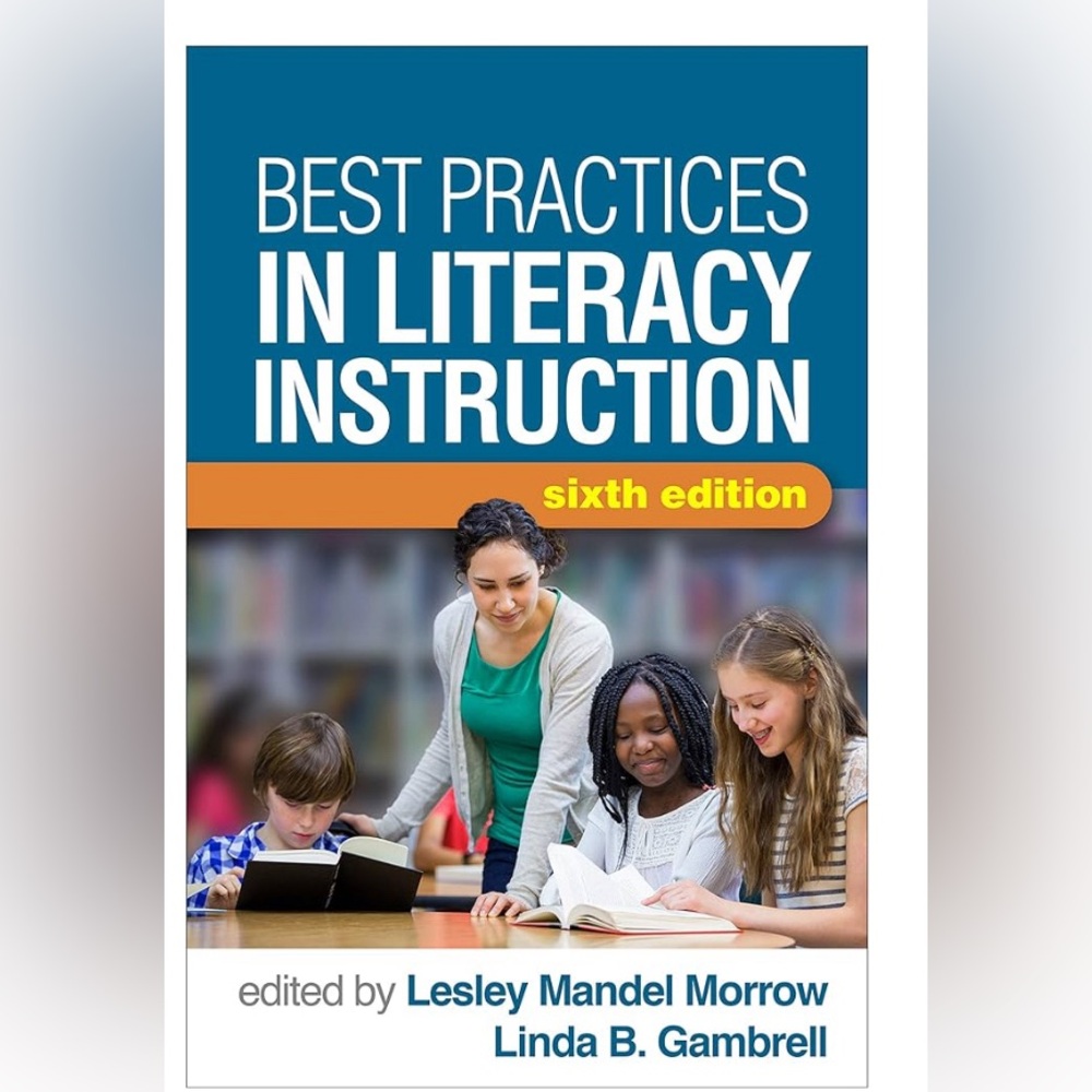 Best Practices in Literacy Instruction 6th Edition